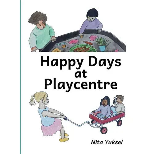 Happy Days At Playcentre - Hardcover 1