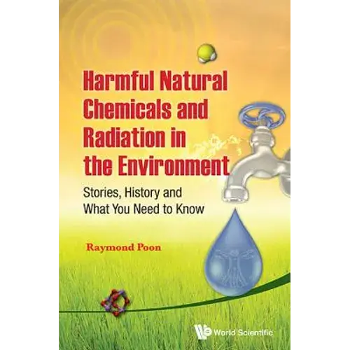 Harmful Natural Chem & Radiation Environ - Hardcover 1