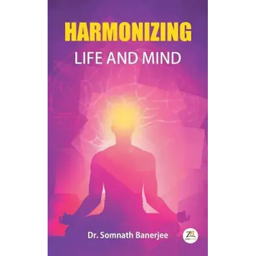 Harmonizing Life And Mind - Paperback 1