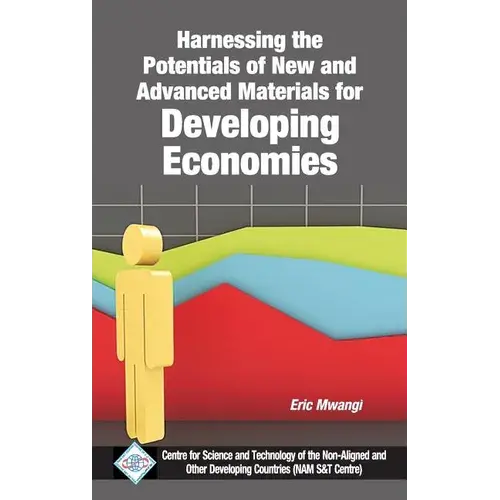 Harnessing The Potentials Of New And Advanced Materials For Developing Economies - Hardcover 1