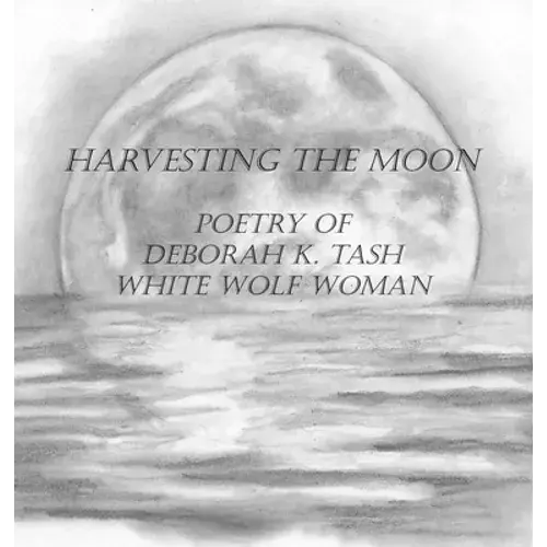 Harvesting The Moon - Hardcover 1