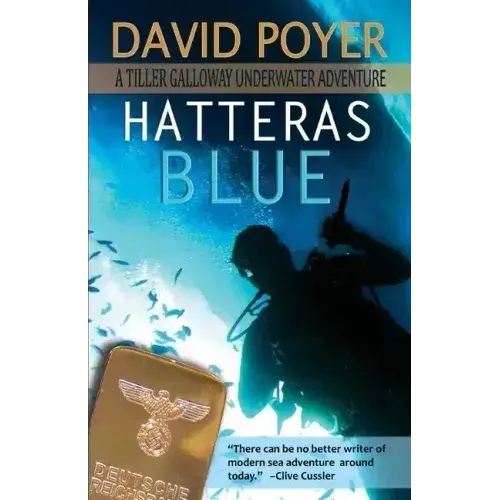 Hatteras Blue: A Tiller Galloway Underwater Adventure - Paperback 1