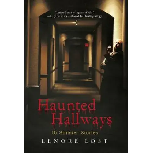 Haunted Hallways: 16 Sinister Stories - Hardcover 1