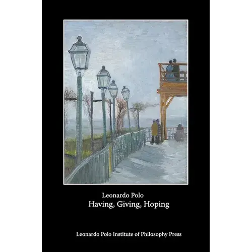 Having, Giving, Hoping - Paperback 1