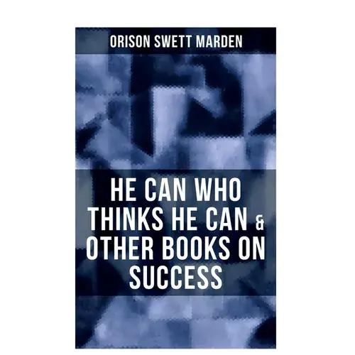 He Can Who Thinks He Can & Other Books On Success - Paperback 1
