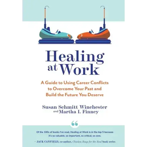 Healing At Work - Hardcover 1