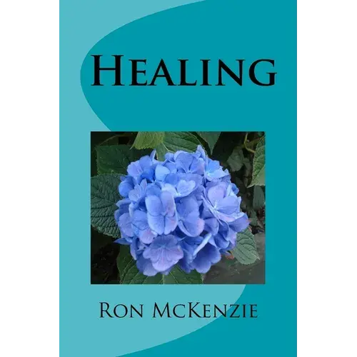 Healing: Insights For Christian Elders - Paperback 1