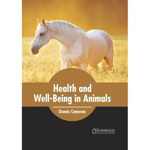 Health And Well-Being In Animals - Hardcover 1