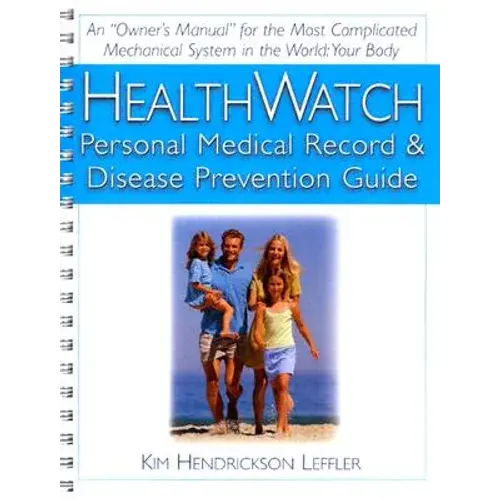 Health Watch: Personal Medical Record & Disease Prevention Guide - Spiral 1