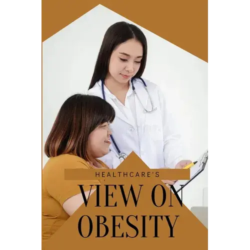 Healthcare's View On Obesity - Paperback 1
