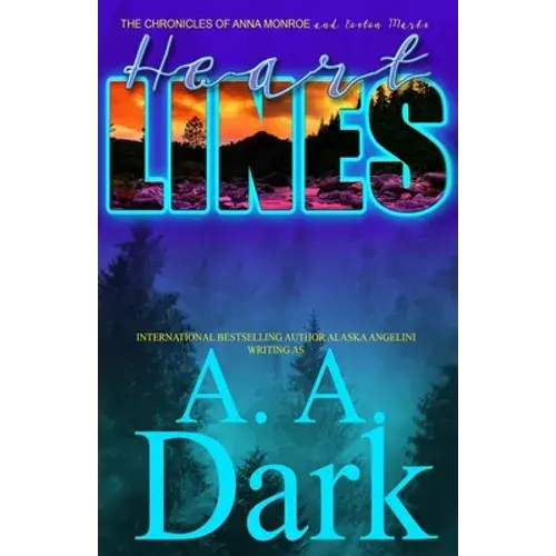 Heart Lines (The Chronicles Of Anna Monroe And Boston Marks) - Paperback 1