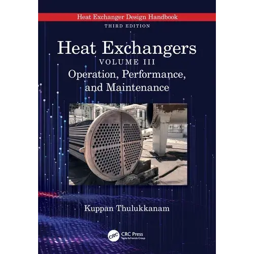 Heat Exchangers: Operation, Performance, And Maintenance - Paperback 1