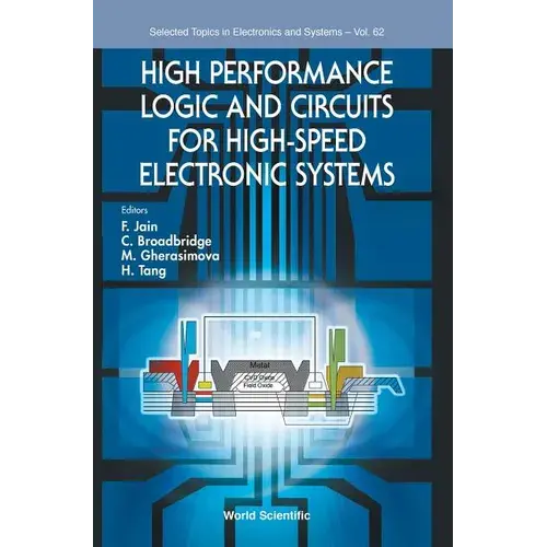 High Performance Logic & Circuits High-Speed Electronic Sys - Hardcover 1