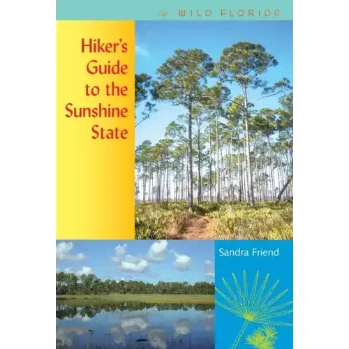 Hiker's Guide To The Sunshine State - Paperback 1