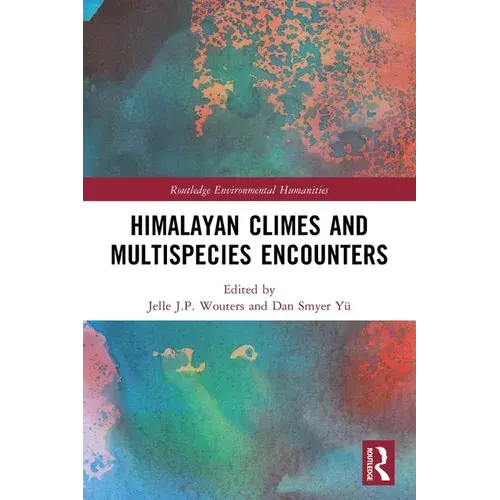 Himalayan Climes And Multispecies Encounters - Paperback 1