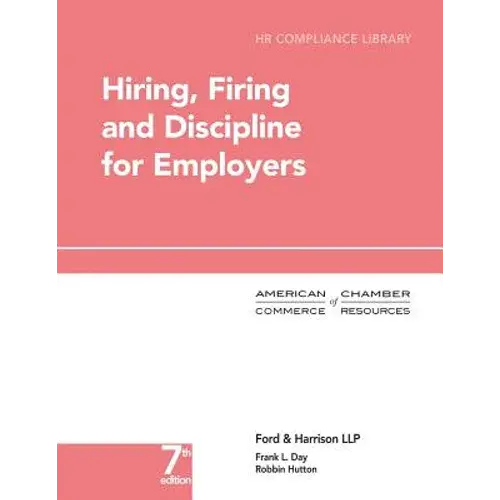 Hiring, Firing And Discipline For Employers - Paperback 1