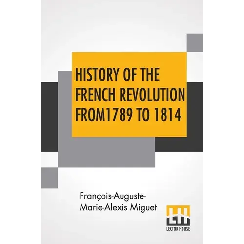 History Of The French Revolution From 1789 To 1814: With An Introduction By L. Cecil Jane - Paperback 1