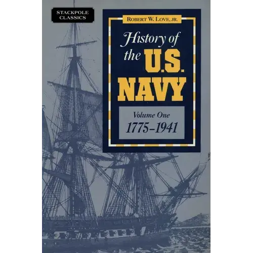 History Of The U.S. Navy - Paperback 1