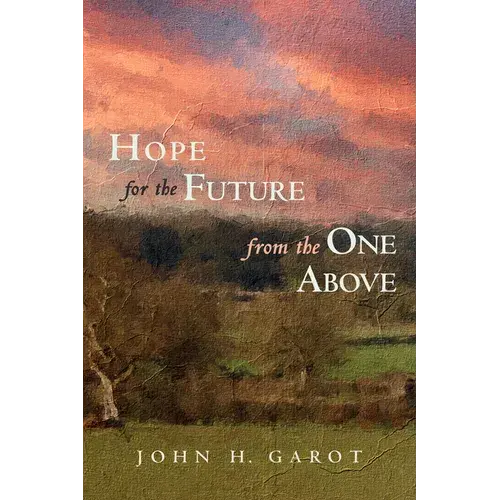 Hope For The Future From The One Above - Paperback 1