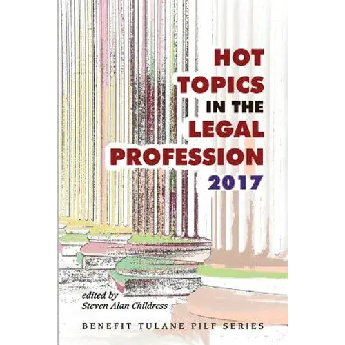 Hot Topics In The Legal Profession - 2017 - Paperback 1