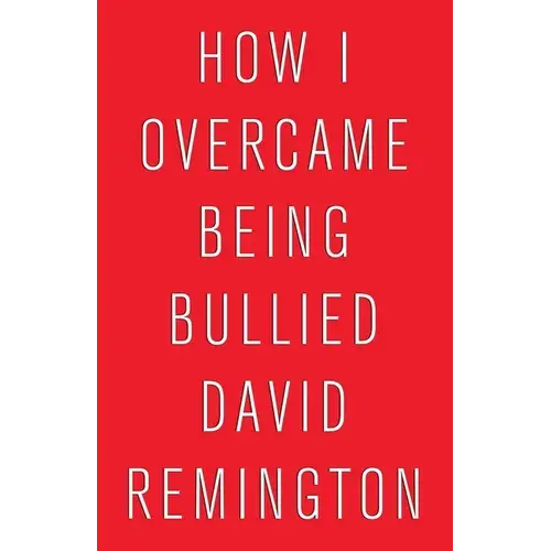 How I Overcame Being Bullied - Paperback 1