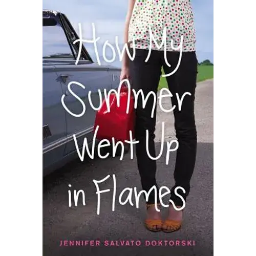 How My Summer Went Up In Flames - Paperback 1