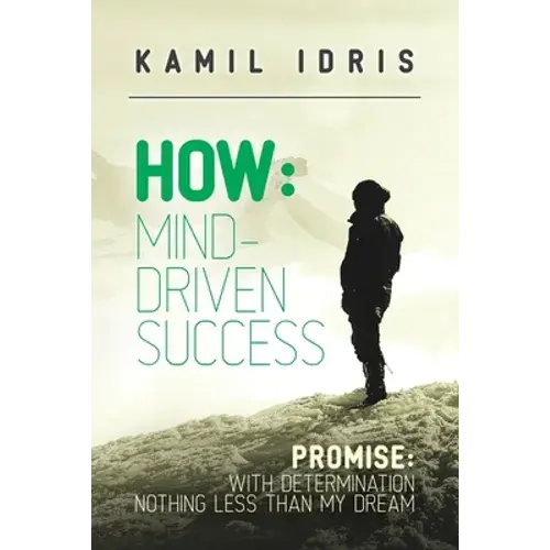 How: Promise: With Determination Nothing Less Than My Dream - Paperback 1