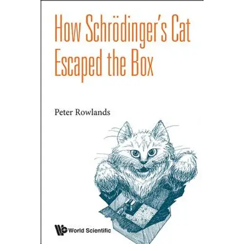 How Schrodinger's Cat Escaped The Box - Paperback 1