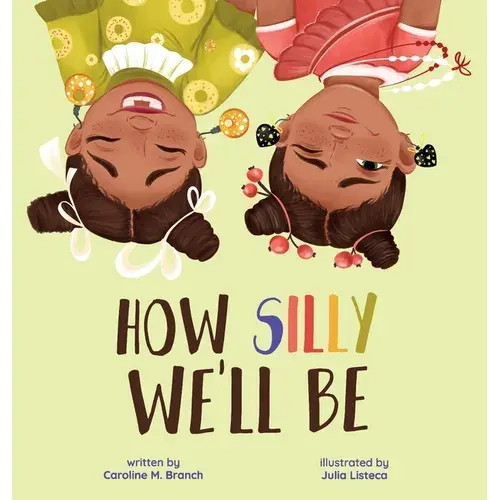 How Silly We'll Be - Hardcover 1