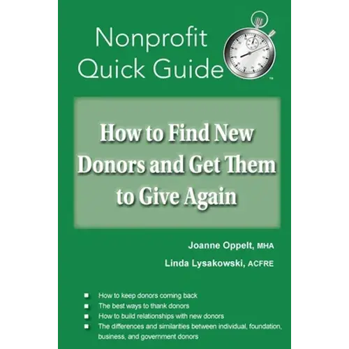 How To Find New Donors And Get Them To Give Again - Paperback 1