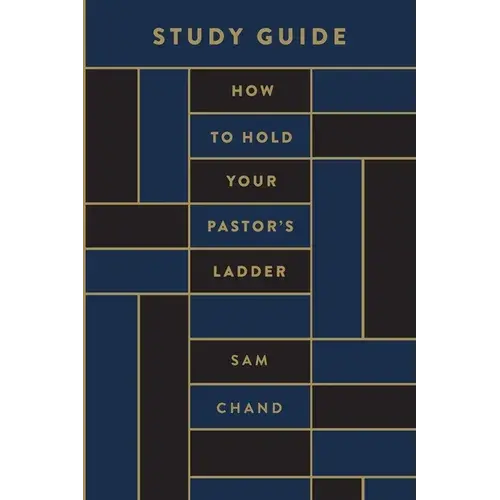 How To Hold Your Pastor's Ladder Study Guide - Paperback 1