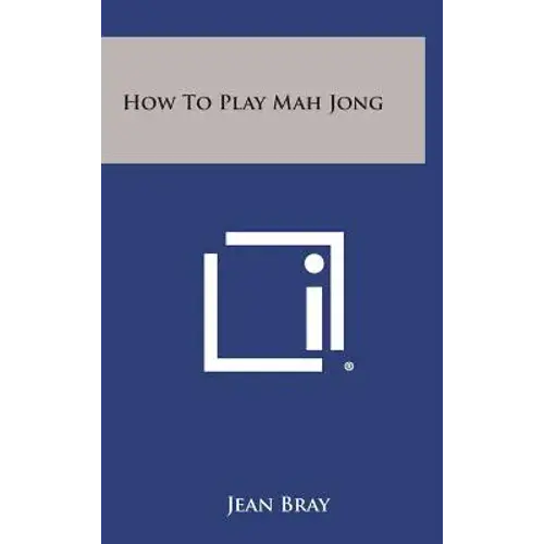 How To Play Mah Jong - Hardcover 1