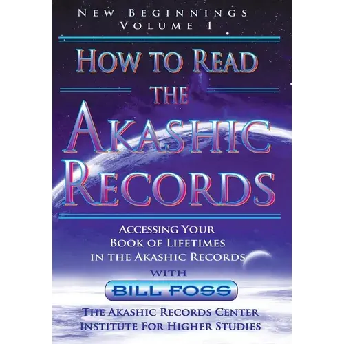 How To Read The Akashic Records Vol. 1 New Beginnings - Paperback 1