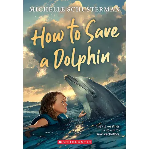 How To Save A Dolphin - Paperback 1