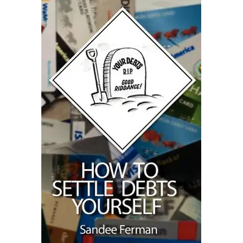 How To Settle Debts Yourself - Paperback 1