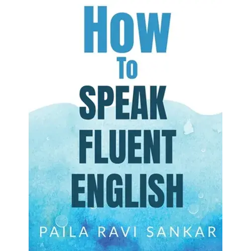 How To Speak Fluent English - Paperback 1