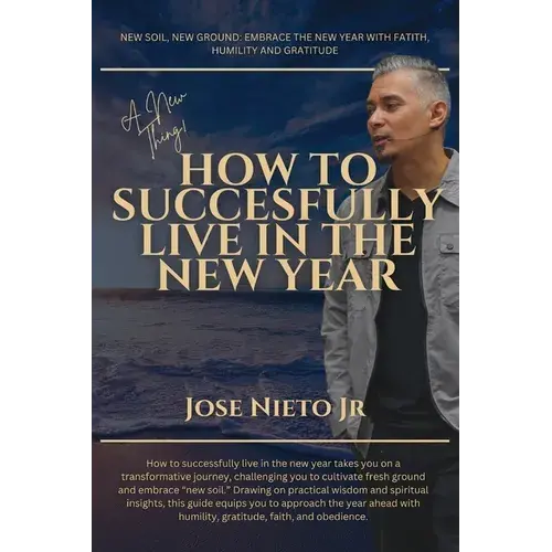 How To Successfully Live In The New Year - Paperback 1