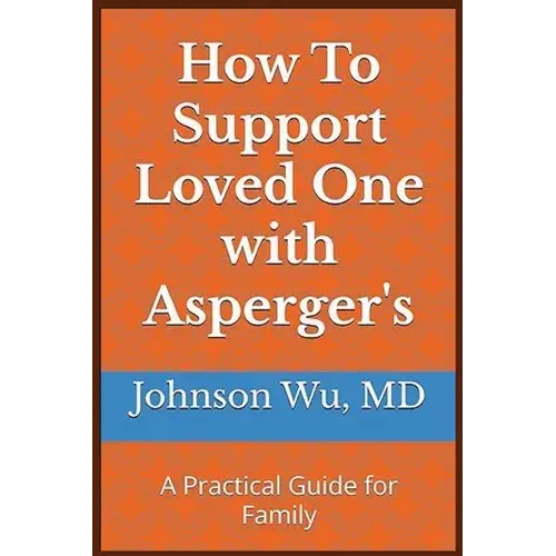 How To Support Loved One With Asperger's - Paperback 1