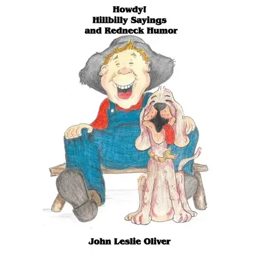Howdy! Hillbilly Sayings And Redneck Humor - Paperback 1