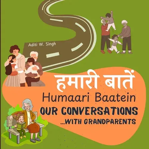 Humaari Baatein (Our Conversations With Grandparents): A Hindi English Bilingual Book For Children And Beginners To Develop Conversational Language Sk - Paperback 1