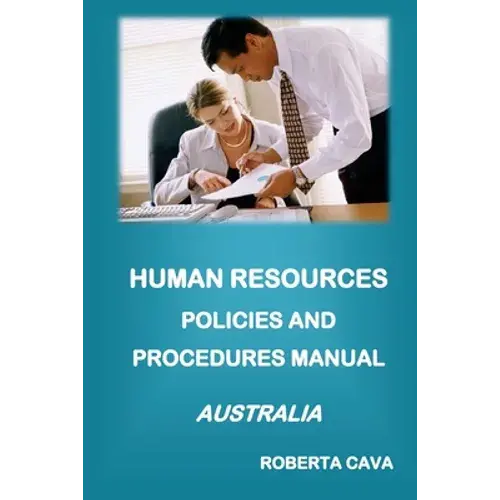 Human Resources Policies And Procedures Manual - Australia - Paperback 1