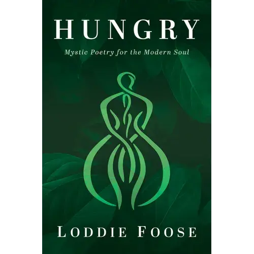Hungry: Mystic Poetry For The Modern Soul - Paperback 1