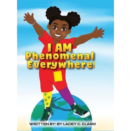 I Am Phenomenal Everywhere! - Hardcover 1