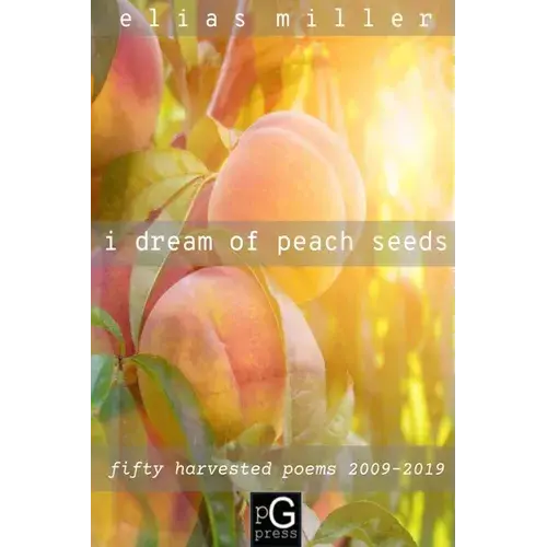 I Dream Of Peach Seeds - Paperback 1