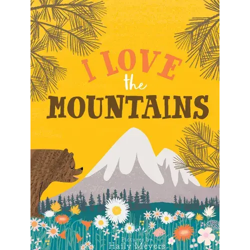 I Love The Mountains, Board Book - Board Book 1