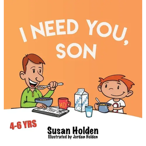 I Need You Son - Hardcover 1