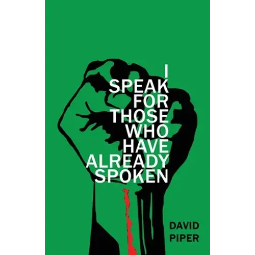 I Speak For Those Who Have Already Spoken - Paperback 1