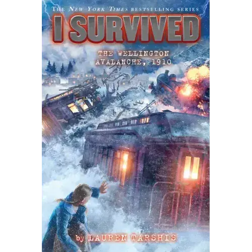 I Survived The Wellington Avalanche, 1910 (I Survived #22) - Library Binding 1