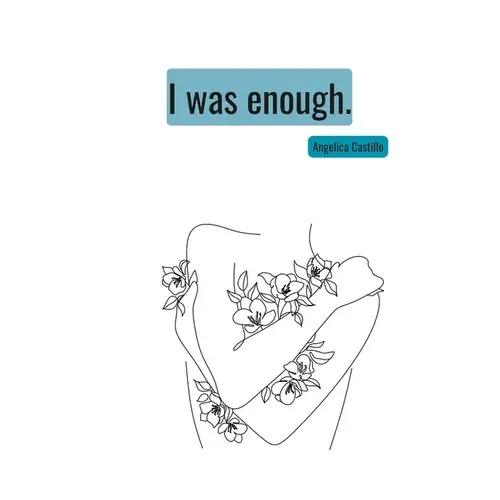 I Was Enough - Hardcover 1