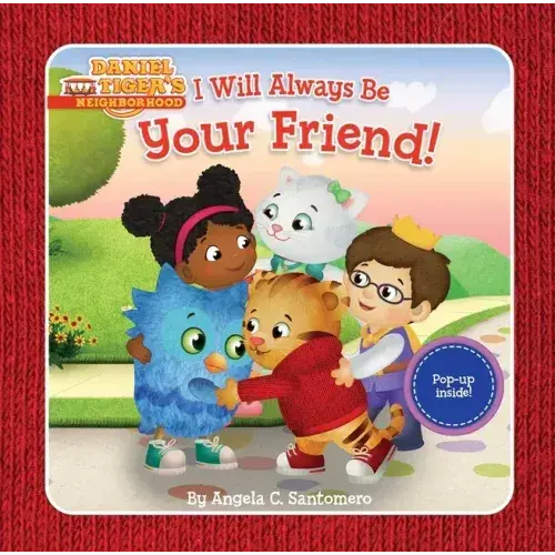 I Will Always Be Your Friend! - Hardcover 1